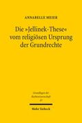 Meier |  Meier, A: "Jellinek-These" vom religiösen Ursprung der Grund | Buch |  Sack Fachmedien