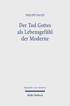 David |  Der Tod Gottes als Lebensgefühl der Moderne | eBook | Sack Fachmedien
