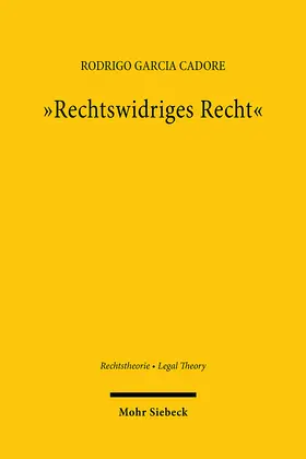Cadore |  "Rechtswidriges Recht" | Buch |  Sack Fachmedien