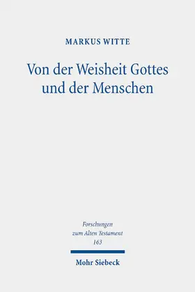 Witte |  Von der Weisheit Gottes und der Menschen | eBook | Sack Fachmedien