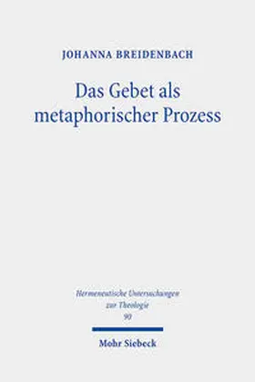 Breidenbach |  Das Gebet als metaphorischer Prozess | Buch |  Sack Fachmedien