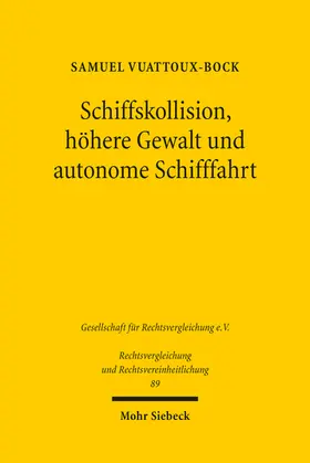 Vuattoux-Bock |  Schiffskollision, höhere Gewalt und autonome Schifffahrt | eBook | Sack Fachmedien