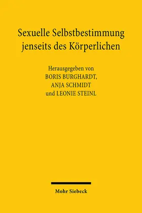 Burghardt / Schmidt / Steinl |  Sexuelle Selbstbestimmung jenseits des Körperlichen | Buch |  Sack Fachmedien
