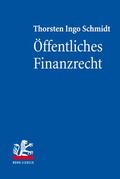 Schmidt |  Öffentliches Finanzrecht | Buch |  Sack Fachmedien