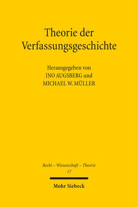Augsberg / Müller | Theorie der Verfassungsgeschichte | Buch | 978-3-16-162198-7 | sack.de