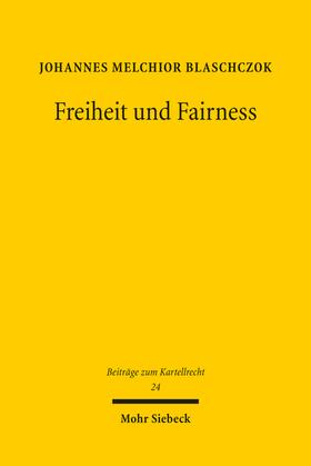 Blaschczok | Freiheit und Fairness | Buch | 978-3-16-162213-7 | sack.de