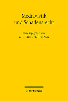 Schiemann | Mediävistik und Schadensrecht | Buch | 978-3-16-162215-1 | sack.de