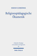 Schröder |  Religionspädagogische Ökumenik | Buch |  Sack Fachmedien