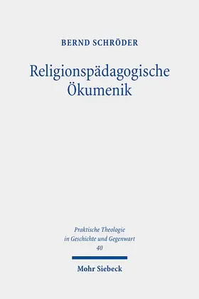 Schröder |  Religionspädagogische Ökumenik | eBook | Sack Fachmedien