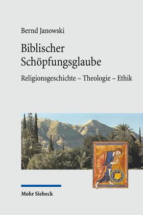 Janowski | Biblischer Schöpfungsglaube | E-Book | sack.de