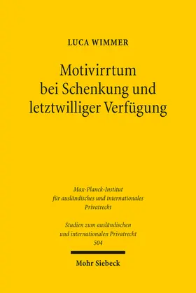 Wimmer |  Motivirrtum bei Schenkung und letztwilliger Verfügung | Buch |  Sack Fachmedien