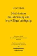 Wimmer |  Motivirrtum bei Schenkung und letztwilliger Verfügung | Buch |  Sack Fachmedien