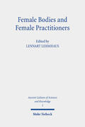 Lehmhaus |  Female Bodies and Female Practitioners | Buch |  Sack Fachmedien