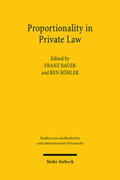Bauer / Köhler |  Proportionality in Private Law | Buch |  Sack Fachmedien