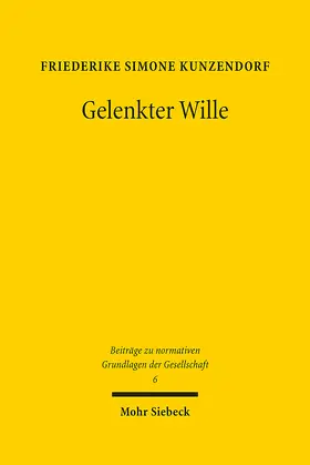 Kunzendorf | Gelenkter Wille | Buch | 978-3-16-160054-8 | sack.de