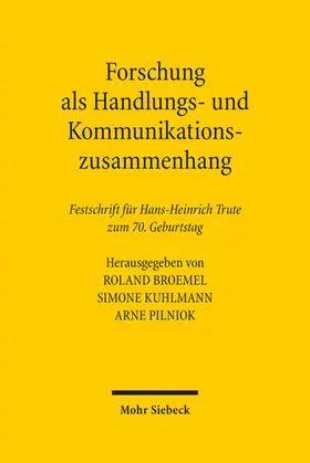 Broemel / Kuhlmann / Pilniok |  Forschung als Handlungs- und Kommunikationszusammenhang | eBook | Sack Fachmedien