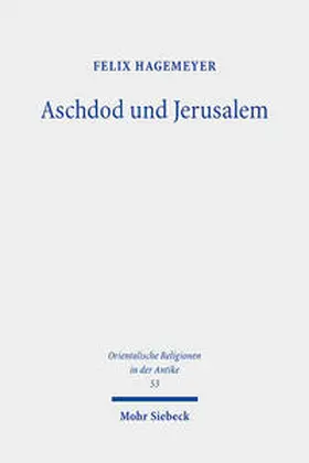 Hagemeyer |  Aschdod und Jerusalem | Buch |  Sack Fachmedien