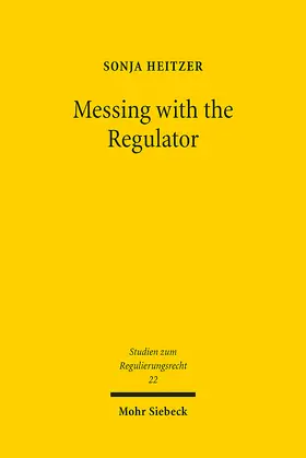 Heitzer | Messing with the Regulator | E-Book | www.sack.de