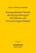 Pernice-Warnke |  Demographischer Wandel, altersgruppenbezogene Partizipation und Generationengerechtigkeit | Buch |  Sack Fachmedien