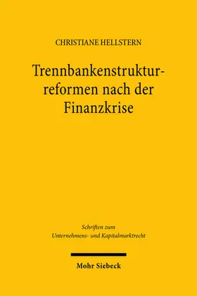 Hellstern |  Trennbankenstrukturreformen nach der Finanzkrise | Buch |  Sack Fachmedien