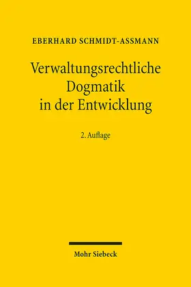 Schmidt-Aßmann | Verwaltungsrechtliche Dogmatik in der Entwicklung | E-Book | sack.de