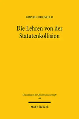 Boosfeld |  Die Lehren von der Statutenkollision | Buch |  Sack Fachmedien