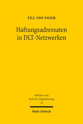 von Poser | Haftungsadressaten in DLT-Netzwerken | Buch | 978-3-16-162425-4 | sack.de