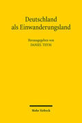 Thym |  Deutschland als Einwanderungsland | Buch |  Sack Fachmedien