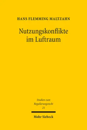 Maltzahn / Maltzahn (geb.Kilian) |  Nutzungskonflikte im Luftraum | Buch |  Sack Fachmedien