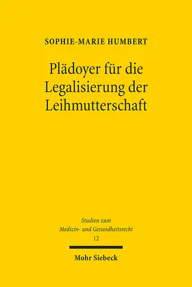 Humbert |  Plädoyer für die Legalisierung der Leihmutterschaft | Buch |  Sack Fachmedien