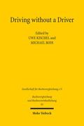 Kischel / Rodi |  Driving without a Driver | Buch |  Sack Fachmedien