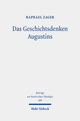 Zager |  Das Geschichtsdenken Augustins | eBook | Sack Fachmedien