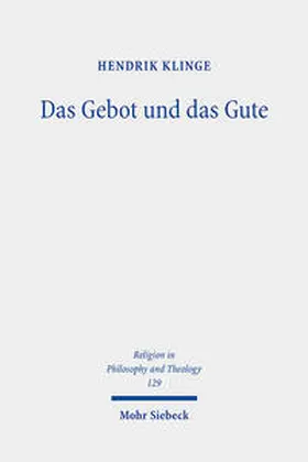 Klinge |  Das Gebot und das Gute | Buch |  Sack Fachmedien