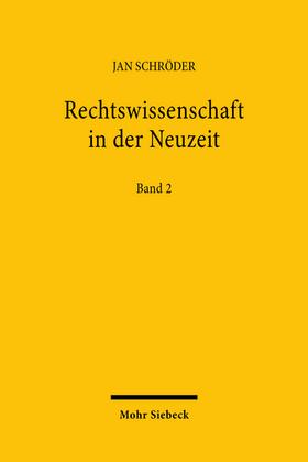 Schröder / Finkenauer / Peterson | Rechtswissenschaft in der Neuzeit | E-Book | sack.de