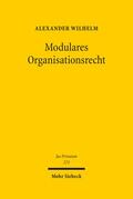 Wilhelm |  Modulares Organisationsrecht | eBook | Sack Fachmedien