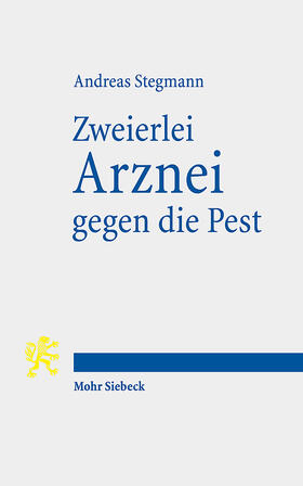 Stegmann | Zweierlei Arznei gegen die Pest | E-Book | sack.de