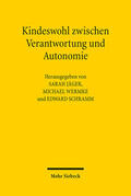 Jäger / Wermke / Schramm |  Kindeswohl zwischen Verantwortung und Autonomie | eBook | Sack Fachmedien