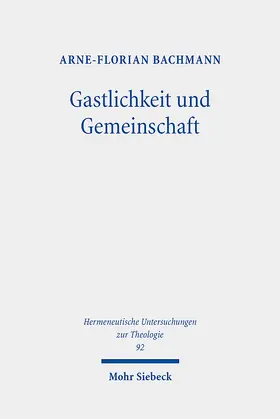 Bachmann |  Gastlichkeit und Gemeinschaft | Buch |  Sack Fachmedien
