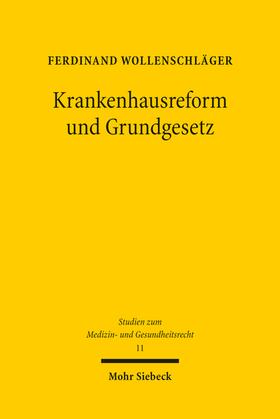 Wollenschläger |  Krankenhausreform und Grundgesetz | Buch |  Sack Fachmedien