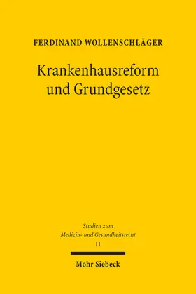 Wollenschläger |  Krankenhausreform und Grundgesetz | Buch |  Sack Fachmedien