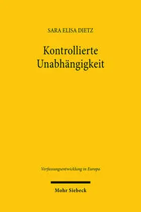 Dietz |  Kontrollierte Unabhängigkeit | Buch |  Sack Fachmedien
