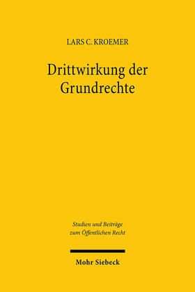 Kroemer |  Drittwirkung der Grundrechte | Buch |  Sack Fachmedien