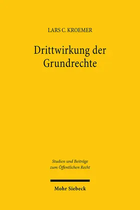 Kroemer |  Drittwirkung der Grundrechte | Buch |  Sack Fachmedien