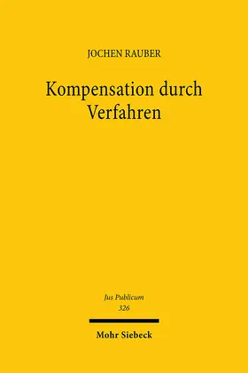 Rauber |  Kompensation durch Verfahren | Buch |  Sack Fachmedien
