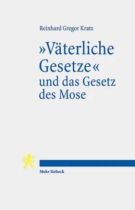 Kratz |  "Väterliche Gesetze" und das Gesetz des Mose | Buch |  Sack Fachmedien