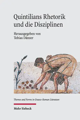 Dänzer |  Quintilians Rhetorik und die Disziplinen | Buch |  Sack Fachmedien