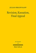 Rapp |  Revision, Kassation, Final Appeal | Buch |  Sack Fachmedien