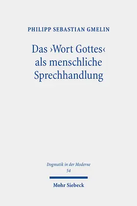 Gmelin |  Das ,Wort Gottes' als menschliche Sprechhandlung | Buch |  Sack Fachmedien