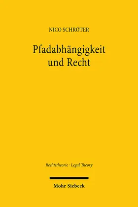 Schröter |  Pfadabhängigkeit und Recht | eBook | Sack Fachmedien