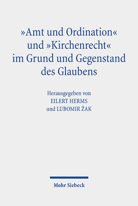 Herms / Žak |  "Amt und Ordination" und "Kirchenrecht" im Grund und Gegenstand des Glaubens | Buch |  Sack Fachmedien